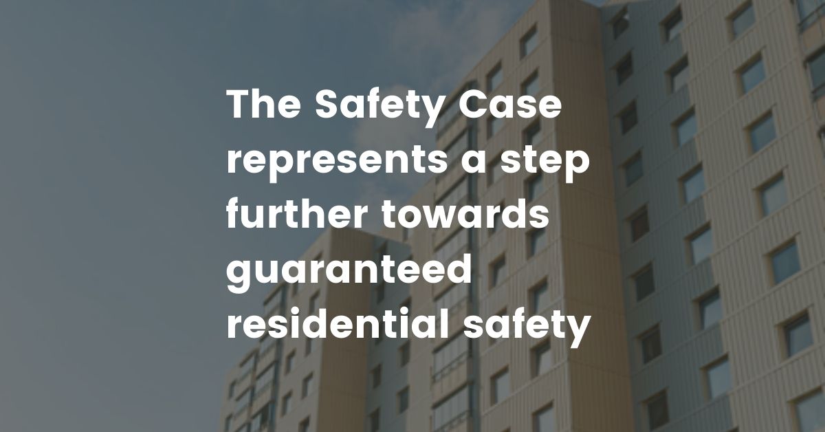 Understanding Safety Case Principles for Highrise Residential Buildings